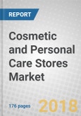 Cosmetic and Personal Care Stores: Global Markets to 2022- Product Image