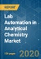 Lab Automation in Analytical Chemistry Market - Growth, Trends, and Forecasts (2020 - 2025) - Product Thumbnail Image