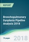 Bronchopulmonary Dysplasia Pipeline Analysis 2018 - Focusing on Clinical Trials and Results, Drug Profiling, Patents, Collaborations, and Other Recent Developments - Product Thumbnail Image