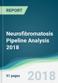 Neurofibromatosis Pipeline Analysis 2018 - Focusing on Clinical Trials and Results, Drug Profiling, Patents, Collaborations, and Other Recent Developments- Product Image