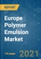 Europe Polymer Emulsion Market - Growth, Trends, COVID-19 Impact, and Forecasts (2021 - 2026) - Product Thumbnail Image