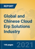 Global and Chinese Cloud Erp Solutions Industry, 2021 Market Research Report- Product Image