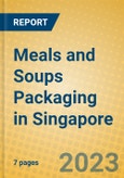 Meals and Soups Packaging in Singapore- Product Image
