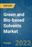 Green and Bio-based Solvents Market - Growth, Trends, COVID-19 Impact, and Forecasts (2022 - 2027)- Product Image