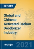Global and Chinese Activated Carbon Deodorizer Industry, 2021 Market Research Report- Product Image