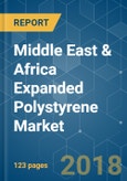 Middle East & Africa Expanded Polystyrene Market - Segmented by Product Type, Application and Geography - Growth, Trends and Forecast (2018 - 2023)- Product Image