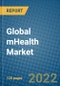Global mHealth Market 2022-2028 - Product Thumbnail Image