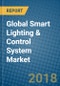 Global Smart Lighting & Control System Market Research and Forecast 2018-2023 - Product Thumbnail Image