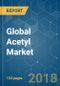 Global Acetyl Market - Segmented by Product Type, End-User Industry and Geography - Growth, Trends and Forecast (2018 - 2023) - Product Thumbnail Image