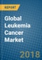 Global Leukemia Cancer Market Research and Forecast 2018-2023 - Product Thumbnail Image