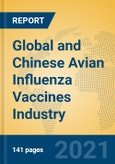 Global and Chinese Avian Influenza Vaccines Industry, 2021 Market Research Report- Product Image