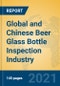 Global and Chinese Beer Glass Bottle Inspection Industry, 2021 Market Research Report - Product Thumbnail Image