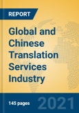 Global and Chinese Translation Services Industry, 2021 Market Research Report- Product Image