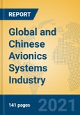 Global and Chinese Avionics Systems Industry, 2021 Market Research Report- Product Image
