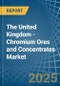 The United Kingdom - Chromium Ores and Concentrates - Market Analysis, Forecast, Size, Trends and Insights - Product Thumbnail Image