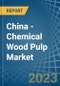 China - Chemical Wood Pulp - Market Analysis, Forecast, Size, Trends and Insights - Product Thumbnail Image