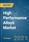 High Performance Alloys Market - Growth, Trends, COVID-19 Impact, and Forecasts (2021 - 2026) - Product Image