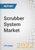 Scrubber System Market by Type (Wet, Dry), End-User (Marine, Oil & Gas, Petrochemicals & Chemicals, Pharmaceutical), Application (Particulate Cleaning, Gaseous/Chemical Cleaning), Orientation (Horizontal, Vertical) - Global Forecast to 2027- Product Image