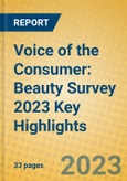 Voice of the Consumer: Beauty Survey 2023 Key Highlights- Product Image