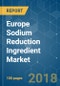 Europe Sodium Reduction Ingredient Market - Growth, Trends, and Forecast (2018-2023) - Product Thumbnail Image