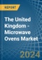 The United Kingdom - Microwave Ovens - Market Analysis, Forecast, Size, Trends and Insights - Product Thumbnail Image