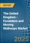 The United Kingdom - Escalators and Moving Walkways - Market Analysis, Forecast, Size, Trends and Insights - Product Thumbnail Image