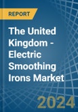 The United Kingdom - Electric Smoothing Irons - Market Analysis, Forecast, Size, Trends and Insights- Product Image