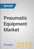 Pneumatic Equipment: Technologies and Global Markets- Product Image