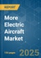 More Electric Aircraft Market - Growth, Trends, COVID-19 Impact, and Forecasts (2023 - 2028) - Product Image