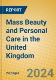 Mass Beauty and Personal Care in the United Kingdom- Product Image