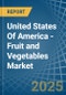 United States Of America - Fruit and Vegetables - Market Analysis, Forecast, Size, Trends and Insights - Product Thumbnail Image