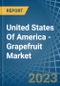 United States Of America - Grapefruit (Inc. Pomelos) - Market Analysis, Forecast, Size, Trends and Insights - Product Image