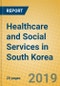 Healthcare and Social Services in South Korea - Product Thumbnail Image