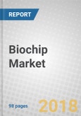 Biochip: Global Markets to 2023- Product Image