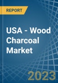 USA - Wood Charcoal - Market Analysis, Forecast, Size, Trends and Insights- Product Image