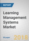 Learning Management Systems: Global Markets- Product Image