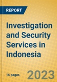 Investigation and Security Services in Indonesia: ISIC 7492- Product Image