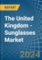 The United Kingdom - Sunglasses - Market Analysis, Forecast, Size, Trends and Insights - Product Thumbnail Image
