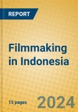 Filmmaking in Indonesia: ISIC 9211- Product Image