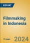 Filmmaking in Indonesia: ISIC 9211 - Product Image