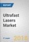 Ultrafast Lasers: Technologies and Asia-Pacific Markets - Product Thumbnail Image