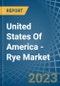 United States Of America - Rye - Market Analysis, Forecast, Size, Trends and Insights - Product Image