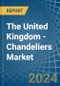 The United Kingdom - Chandeliers - Market Analysis, Forecast, Size, Trends and Insights - Product Thumbnail Image