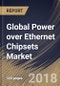 Global Power over Ethernet Chipsets Market Analysis (2018-2024) - Product Thumbnail Image