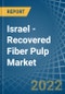 Israel - Recovered Fiber Pulp - Market Analysis, Forecast, Size, Trends and Insights - Product Thumbnail Image
