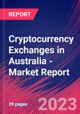 Cryptocurrency Exchanges in Australia - Industry Market Research Report- Product Image