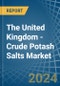 The United Kingdom - Crude Potash Salts (K2O Content) - Market Analysis, Forecast, Size, Trends and Insights - Product Thumbnail Image
