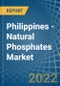 Philippines - Natural Phosphates (P2O5 Content) - Market Analysis, Forecast, Size, Trends and Insights - Product Image
