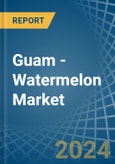 Guam - Watermelon - Market Analysis, Forecast, Size, Trends and Insights- Product Image
