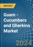 Guam - Cucumbers and Gherkins - Market Analysis, Forecast, Size, Trends and Insights- Product Image